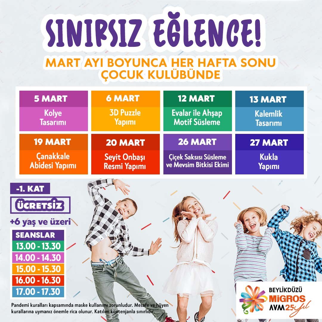 SINIRSIZ EĞLENCE MART AYI BOYUNCA HER HAFTA SONU ÇOCUK KULÜBÜNDE!